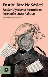 Enstitü Bize Ne Söyler?