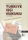Bireysel İş İlişkileri Açısından Türkiye İşçi Hukuku (2 Cilt Takım)