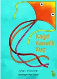 Kağıt Kanatlı Kuş