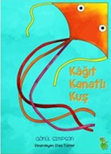 Kağıt Kanatlı Kuş