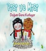 Pisi ve Misi Doğum Günü Kutluyor