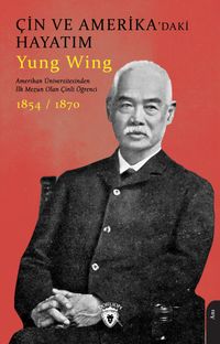 Çin ve Amerika'daki Hayatım