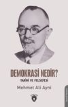 Demokrasi Nedir? & Tarihi ve Felsefesi