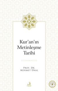 Kur'an'ın Metinleşme Tarihi