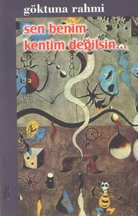 Sen Benim Kentim Değilsin