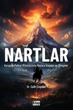 Nartlar (Karaçay- Malkar Mitolojisinde İmgeler Ve Simgeler)
