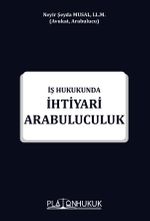İhtiyari Arabuluculuk İş Hukukunda
