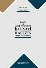 Kamu ve Özel Hukukta İhtiyati Hacizin Karşılaştırılması 