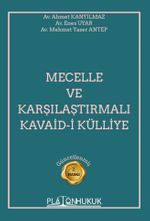 Mecelle ve Karşılaştırmalı Kavaid-i Külliye 