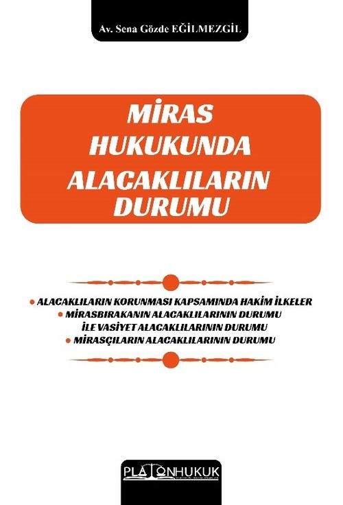 Miras Hukukunda Alacaklıların Durumu 