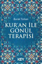 Kur'an ile Gönül Terapisi 