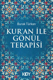 Kur'an ile Gönül Terapisi 