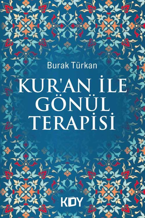 Kur'an ile Gönül Terapisi 