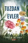 Tuzdan Evler