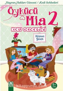 Öykücü Mia 2 - Hüsnan Şeker