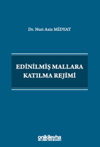 Edinilmiş Mallara Katılma Rejimi