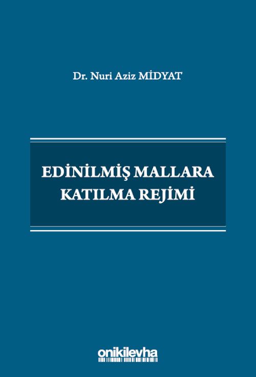 Edinilmiş Mallara Katılma Rejimi