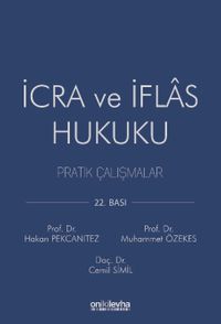 İcra ve İflas Hukuku Pratik Çalışmalar