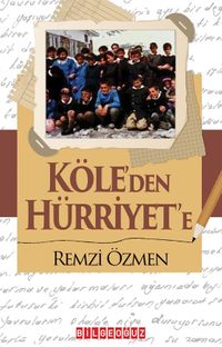 Köle’den Hürriyet’e