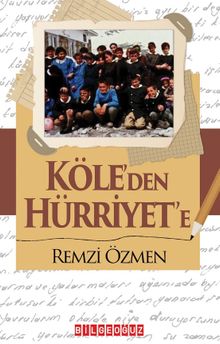 Köle’den Hürriyet’e