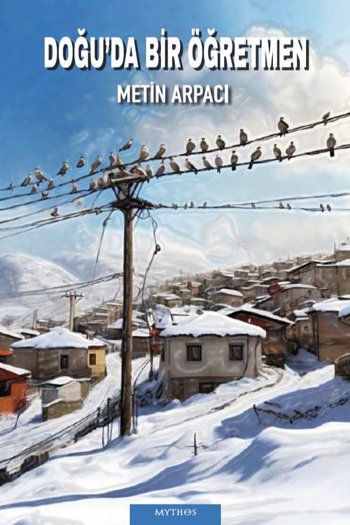 Doğu'da Bir Öğretmen