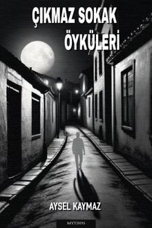 Çıkmaz Sokak Öyküleri