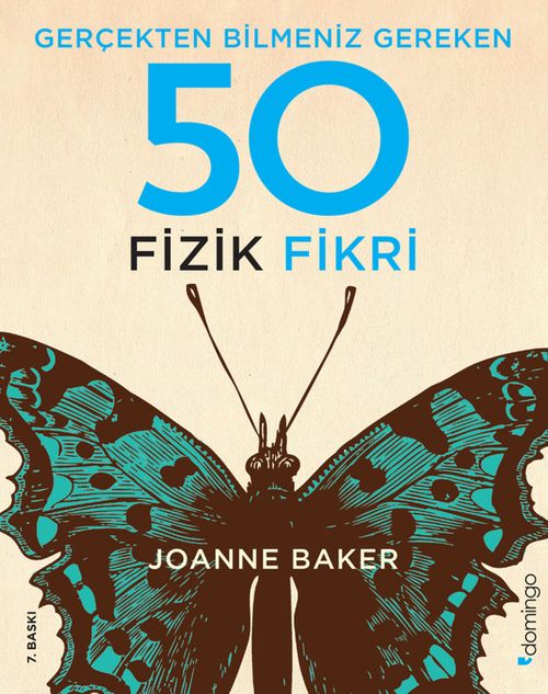 Gerçekten Bilmeniz Gereken 50 Fizik Fikri (Ciltli)