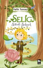 Sihirli Şakayık - Selig