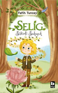 Sihirli Şakayık - Selig