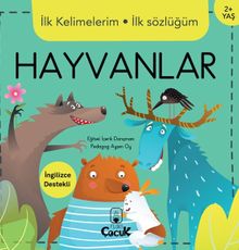 Hayvanlar / İlk Kelimelerim İlk Sözlüğüm 