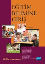 Eğitim Bilimine Giriş / Ayşen Bakioğlu