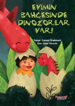 Evimin Bahçesinde Dinozorlar Var