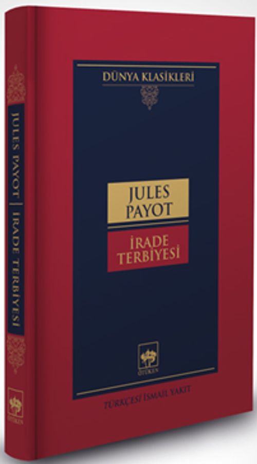 İrade Terbiyesi (Ciltli)