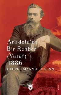 Anadolu'da Bir Rehber (Yusuf)  1886