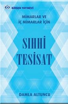 Mimarlar ve İç Mimarlar için Sıhhi Tesisat