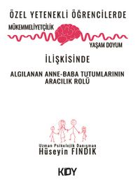 Özel Yetenekli Öğrencilerde Mükemmeliyetçilik ve Yaşam Doyum