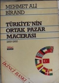 Türkiye’nin Ortak Pazar Macerası (4-C-22)