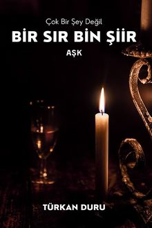 Bir Sır Bin Şiir & Aşk