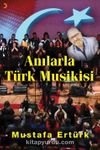 Anılarla Türk Musikisi