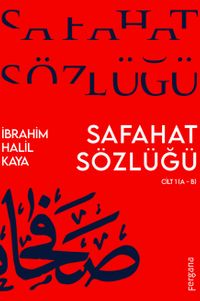 Safahat Sözlüğü Cilt 1 (A-B)