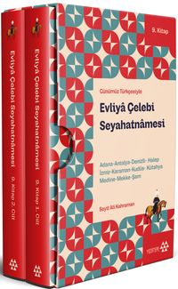 Günümüz Türkçesiyle Evliya Çelebi Seyahatnamesi 9. Kitap 2 Cilt (Kutulu)