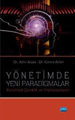 Yönetimde Yeni Paradigmalar & Kurumsal Çeviklik ve İmprovizasyon