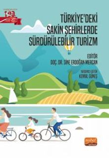 Türkiye'deki Sakin Şehirlerde Sürdürülebilir Turizm