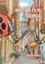Bir Türk Filmi Tadında