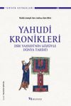 Yahudi Kronikleri (Bir Yahudi'nin G&ouml;z&uuml;yle D&uuml;nya Tarihi)