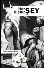 Her Şey Hiçbir Şey