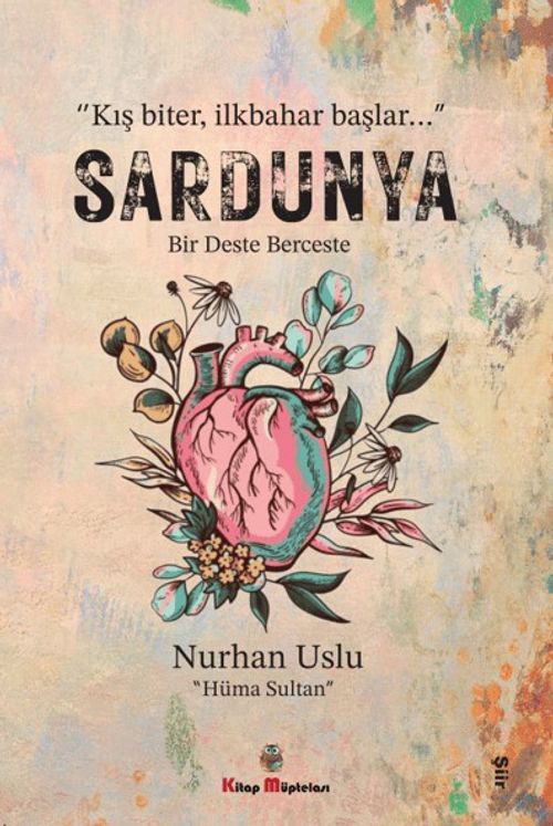 Sardunya & Bir Deste Berceste