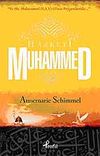 Hz. Muhammed (s.a.v.) ve Hz. Muhammed O'nun Peygamberidir