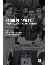 Kadın ve Devlet & Sorun ve Çözüm Temelinde Bir Suret