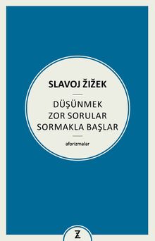 Düşünmek Zor Sorular Sormakla Başlar